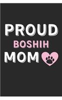 Proud BoShih Mom: Lined Journal, 120 Pages, 6 x 9, BoShih Dog Mom Gift Idea, Black Matte Finish (Proud BoShih Mom Journal)