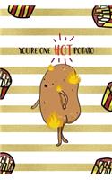 You're One Hot Potato