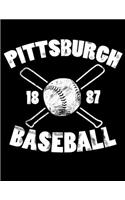 Pittsburgh Baseball: Vintage and Distressed Pittsburgh Baseball Notebook for Baseball Lovers