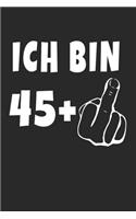 Ich Bin 45 + Mittelfinger: Notizbuch - (A5) 6x9 Zoll - Kariert - 120 Seiten - Geburtstags Geschenk