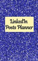 LinkedIn Posts Planner: Organizer to Plan All Your Posts & Content