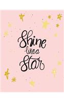 Shine like a star