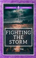 Fighting the Storm