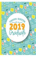 Proud Sister of a 2019 Graduate