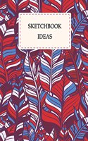 Sketchbook Ideas: Red Leaves, a Journal with Blank Paper for Drawing, Sketching, Doodling, Journal Writing and Notes 120 Pages 8.5 X 11