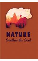 Nature Soothes the Soul