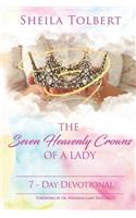 The Seven Heavenly Crowns of a Lady