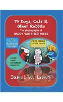 79 Cats, Dogs & Other Rabbits