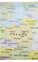 European Nation Poland in Focus on the Map Journal: Take Notes, Write Down Memories in this 150 Page Lined Journal