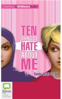 Ten Things I Hate about Me