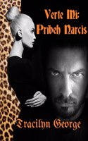 Verte Mi: Príbeh Narcis