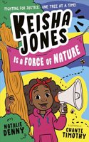 Keisha Jones is a Force of Nature!