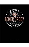 Best Boxer Daddy Ever: Cornell Notes Notebook(1022 Cornell Notes Notebook)