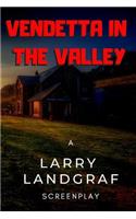Vendetta in the Valley