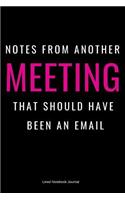 Notes from Another Meeting That Should Have Been an Email