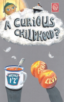 Curious Childhood?