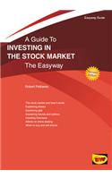 A Guide To Investing In The Stock Market