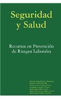 Seguridad y Salud: Recursos En Prevencion de Riesgos Laborales