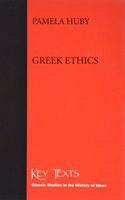 Greek Ethics (Key Texts S.)