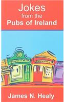 Jokes from the Pubs of Ireland