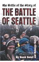 Battle of the Story of the Battle of Seattle