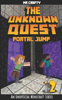 Unknown Quest 2