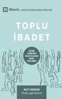 Toplu İbadet (Corporate Worship) (Turkish)