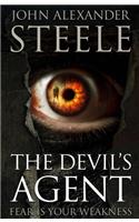 The Devil's Agent: Fear Is Your Weakness