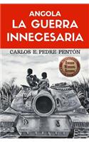 Angola, la guerra innecesaria