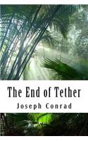 The End of Tether