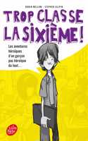 Trop classe la 6e !