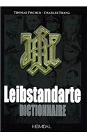 Dictionnaire De La Leibstandarte