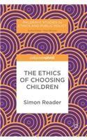 Ethics of Choosing Children