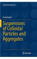 Suspensions of Colloidal Particles and Aggregates