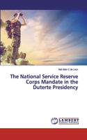 National Service Reserve Corps Mandate in the Duterte Presidency