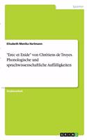 Erec et Enide von Chrétiens de Troyes. Phonologische und sprachwissenschaftliche Auffälligkeiten