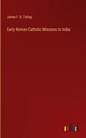 Early Roman-Catholic Missions to India