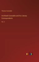 Archibald Constable and his Literary Correspondents