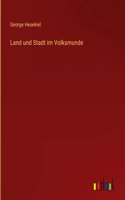 Land und Stadt im Volksmunde