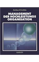 Management der Hochleistungsorganisation