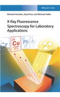 X-Ray Fluorescence Spectroscopy for Laboratory Applications