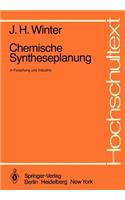 Chemische Syntheseplanung in Forschung Und Industrie