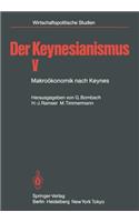 Der Keynesianismus V