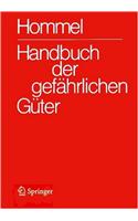 Handbuch Der Gefahrlichen Ga1/4ter Band 4: Merkblatter 1206-1612: Merkblatter 1206-1612