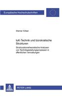 Iuk-Technik Und Buerokratische Strukturen