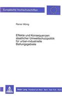 Effekte Und Konsequenzen Staatlicher Umweltschutzpolitik Fuer Urban-Industrielle Ballungsgebiete
