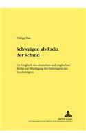 Schweigen ALS Indiz Der Schuld