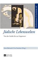 Juedische Lebenswelten