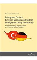 Intergroup Contact between Germans and Turkish Immigrants Living in Germany