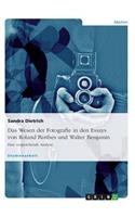 Das Wesen der Fotografie in den Essays von Roland Barthes und Walter Benjamin